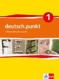 deutsch.punkt 1. Sprach-, Lese und Selbstlernbuch 5. Schuljahr. Neue Ausgabe.