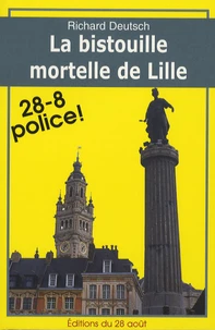 La bistouille mortelle de Lille
