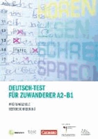 Deutsch-Test für Zuwanderer A2-B1 - Prüfungsziele und Testbeschreibung.
