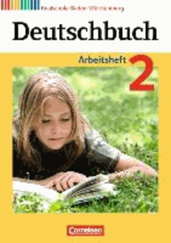 Deutschbuch 02: 6. Schuljahr. Arbeitsheft mit Lösungen. Realschule Baden-Württemberg.