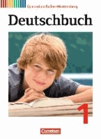 Deutschbuch 1: 5. Schuljahr. Schülerbuch Gymnasium Baden-Württemberg - Sprach- und Lesebuch.