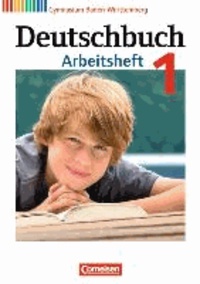 Deutschbuch 1: 5. Schuljahr. Arbeitsheft mit Lösungen. Gymnasium Baden-Württemberg.