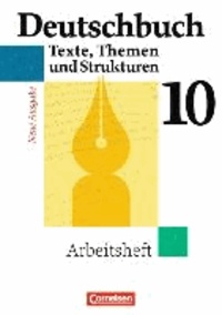 Deutschbuch 10. Schuljahr. Gymnasium. Arbeitsheft mit Lösungen - Sprach- und Lesebuch.