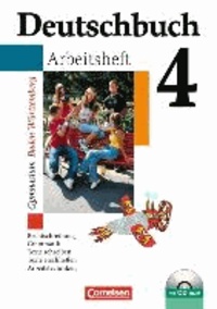Deutschbuch 4: 8. Schuljahr. Arbeitsheft mit Lösungen und CD-ROM. Gymnasium Baden-Württemberg.