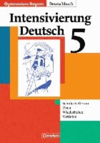 Deutschbuch 5 / Schülerheft / Bayern / Gymnasium - Intensivierung Deutsch / Zum Üben, Wiederholen, Vertiefen / Mit Lösungen.