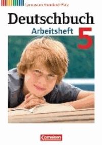 Deutschbuch 5. Schuljahr. Arbeitsheft mit Lösungen Gymnasium Rheinland-Pfalz.