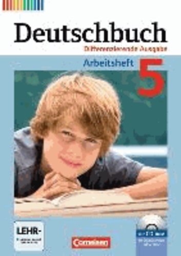 Deutschbuch 5. Schuljahr. Arbeitsheft mit Lösungen und Übungs-CD-ROM. Differenzierende Ausgabe.
