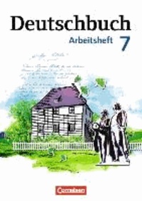 Deutschbuch 7. Schuljahr. Arbeitsheft mit Lösungen. Gymnasium Östliche Bundesländer und Berlin.