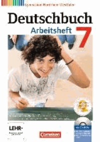 Deutschbuch 7. Schuljahr Gymnasium Nordrhein-Westfalen. Arbeitsheft mit Lösungen und Übungs-CD-ROM.
