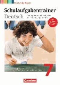 Deutschbuch 7. Jahrgangsstufe. Schulaufgabentrainer mit Lösungen. Realschule Bayern.