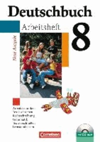 Deutschbuch 8. Schuljahr. Arbeitsheft mit Lösungen und CD-ROM. Gymnasium. Allgemeine Ausgabe.