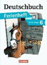 Deutschbuch Vorbereitung Klasse 6 Gymnasium. Das Geheimnis des verschwundenen Pferds - Ferienheft.