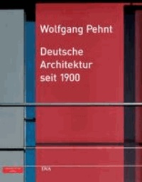 Deutsche Architektur seit 1900.