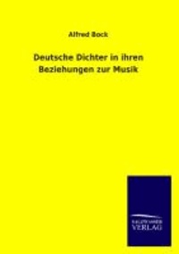 Deutsche Dichter in ihren Beziehungen zur Musik.