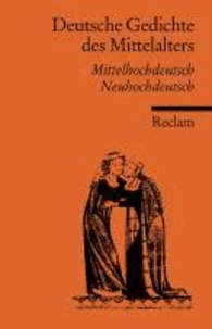 Deutsche Gedichte des Mittelalters - Mittelhochdeutsch / Neuhochdeutsch.