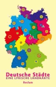 Deutsche Städte - Eine lyrische Landkarte.