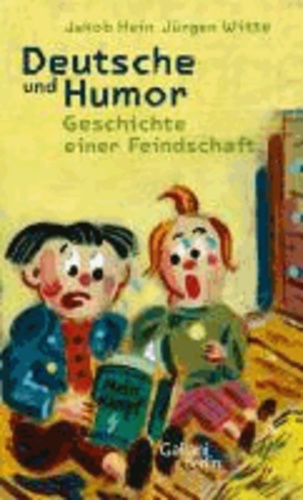 Deutsche und Humor - Geschichte einer Feindschaft.