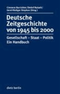 Deutsche Zeitgeschichte 1945 bis 2000 mit CD-ROM - Gesellschaft-Staat-Politik. Ein Handbuch.