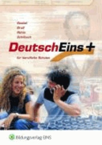 DeutschEins+ - Bundesweit. Berufsschulen, Berufsfachschulen. Lehr-/Fachbuch.