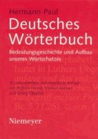 Deutsches Wörterbuch - Bedeutungsgeschichte und Aufbau unseres Wortschatzes.