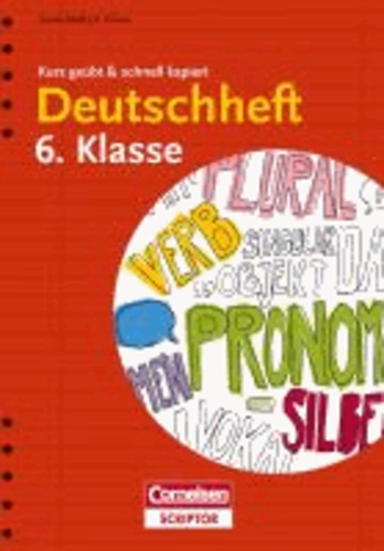 Deutschheft 6. Klasse - kurz geübt & schnell kapiert.