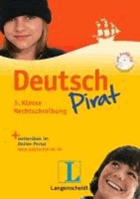 Deutschpirat 5. Klasse Rechtschreibung.