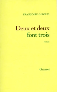 Deux et deux font trois