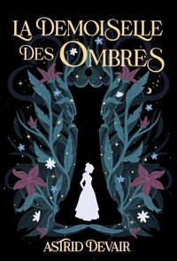 La Demoiselle des Ombres