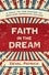 Faith in the Dream. A Call to the Nation to Reclaim American Values