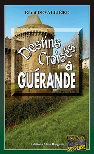 Destins croisés à Guérande