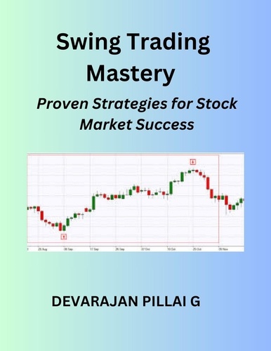  Devaraj et  DEVARAJAN PILLAI G - Swing Trading Mastery: Proven Strategies for Stock Market Success.