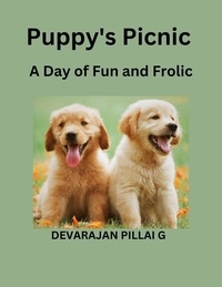  DEVARAJAN PILLAI G - Puppy's Picnic: A Day of Fun and Frolic.
