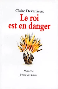 Le roi est en danger