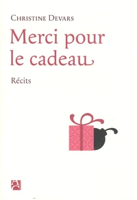 Merci pour le cadeau