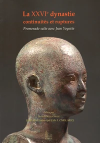 La XXVIe dynastie : continuités et ruptures