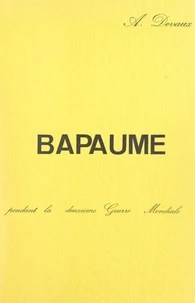 Bapaume pendant la Deuxième Guerre mondiale