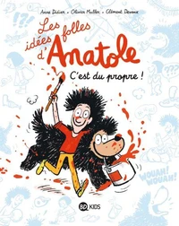 Les idées folles d'Anatole, Tome 02