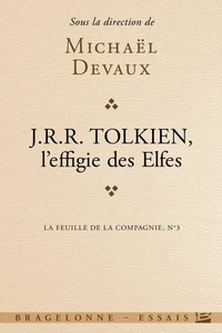 Tolkien, L'effigie des elfes