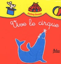 Vive le cirque !