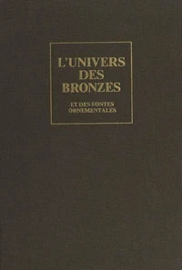 L'univers des bronzes et des fontes ornementales