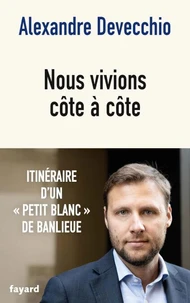 Nous vivions côte à côte