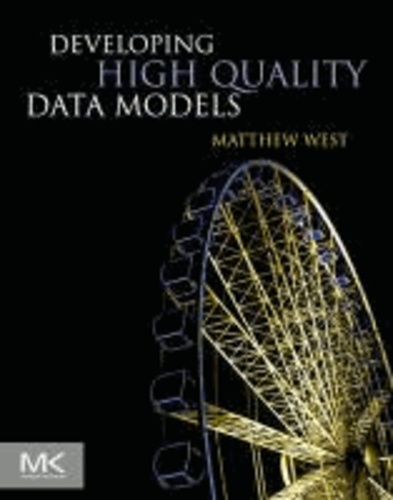 Developing High Quality Data Models.