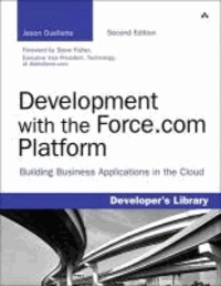 Development with the Force.Com Platform - Building Business Applications in the Cloud.