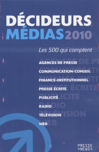  Développement Presse Médias - Décideurs médias 2010.