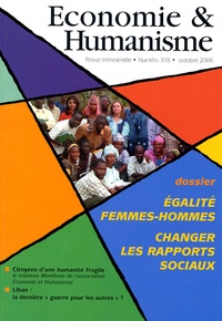 Vincent Berthet - Economie & Humanisme N° 378, octobre 2006 : Egalité femmes-hommes - Changer les rapports sociaux.