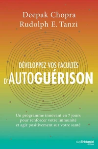 Développez vos facultés d'autoguérison