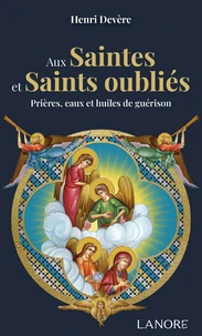 Aux Saintes et Saints oubliés