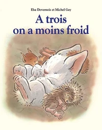 À trois, on a moins froid