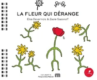 La fleur qui dérange