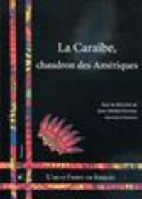 La Caraïbe, chaudron des Amériques